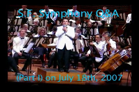 S.F. Symphony Q&A - Part I